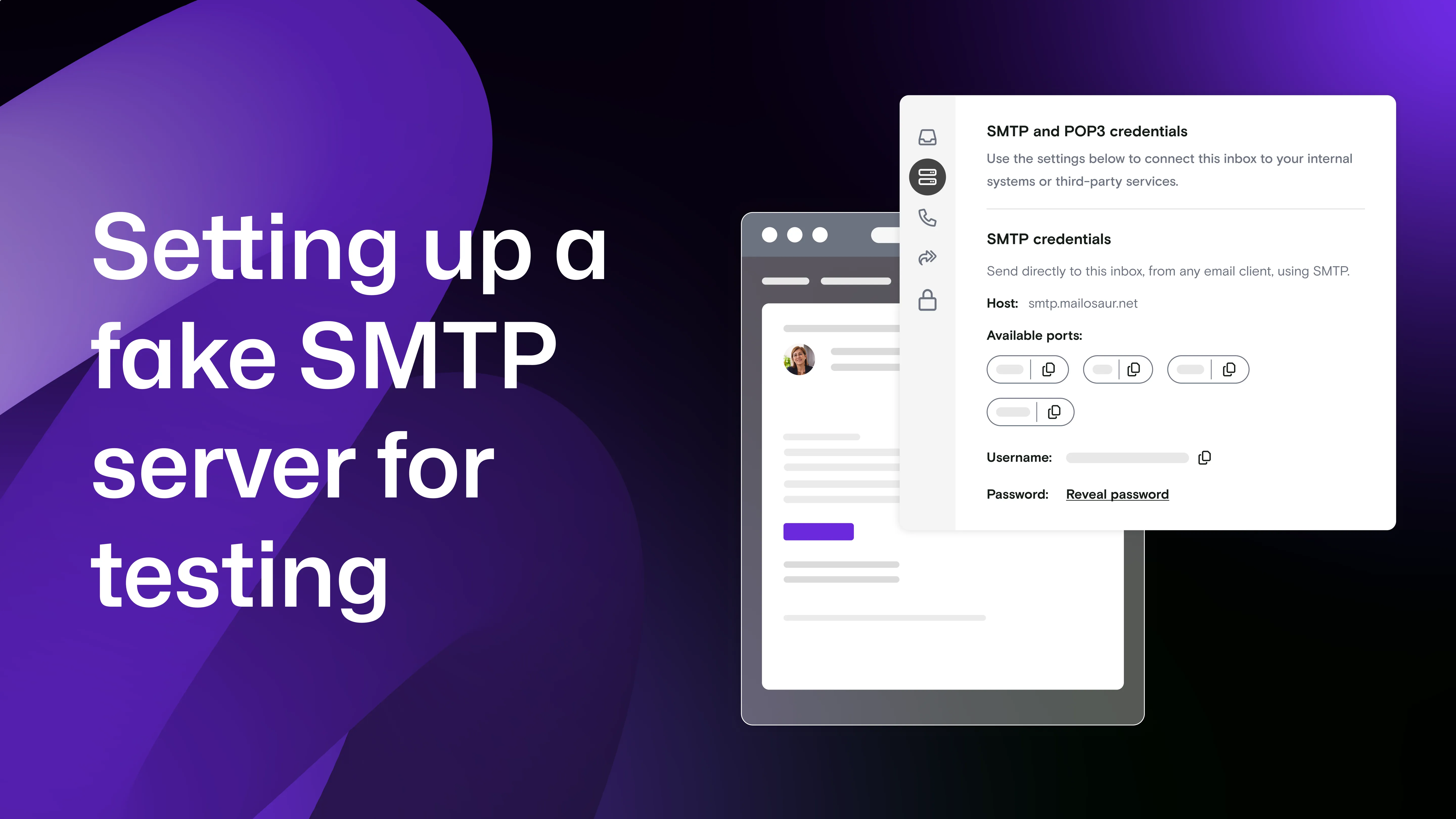 "Setting up a fake SMTP server for testing" with a mockup UI showing SMTP and POP3 credentials in front of an email window