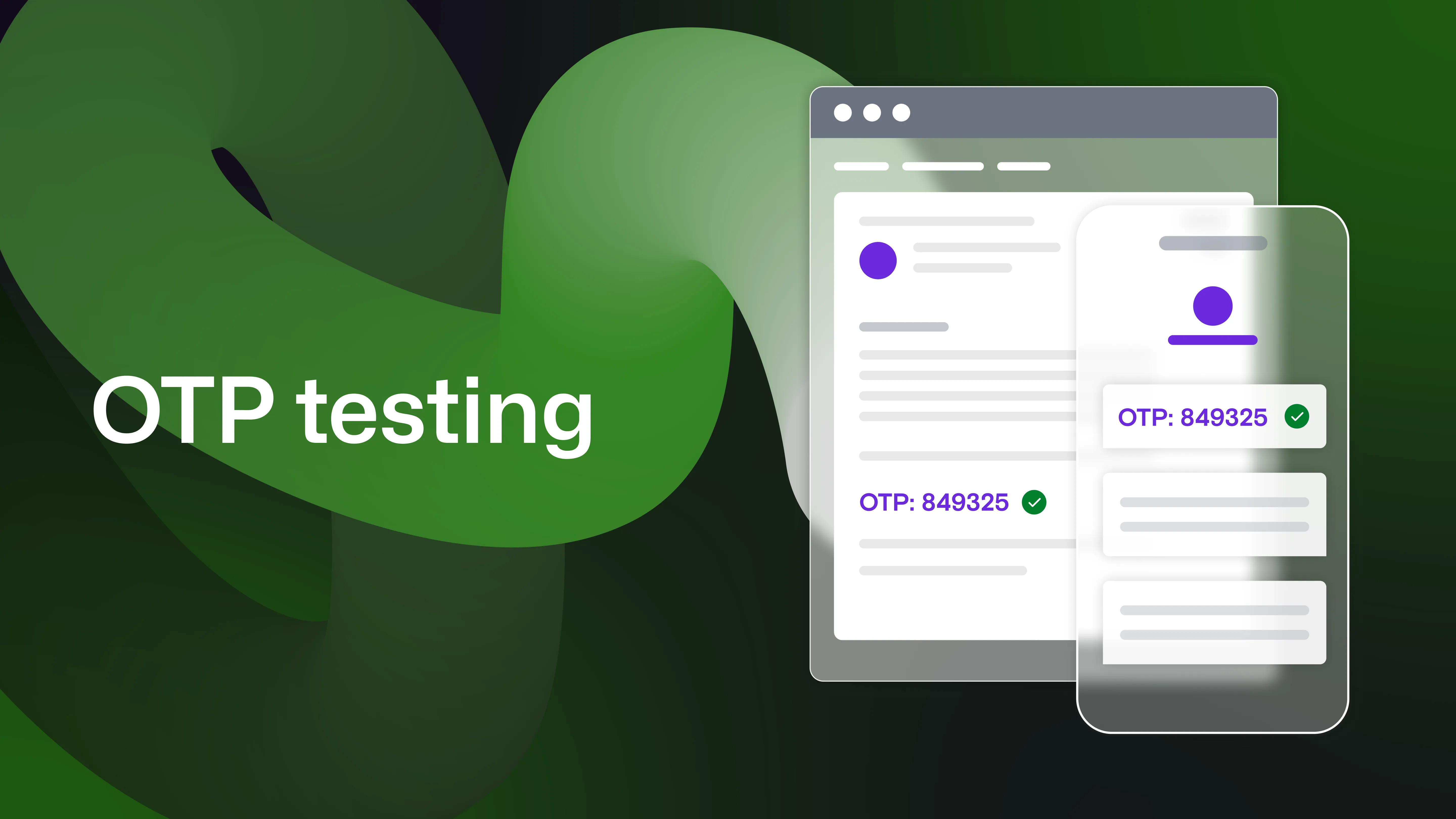 "OTP testing" with an email and sms shown besides, each containing a one-time passcode